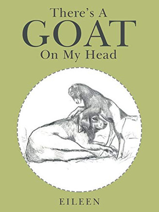 There?s a Goat on My Head