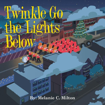Twinkle Go The Lights Below