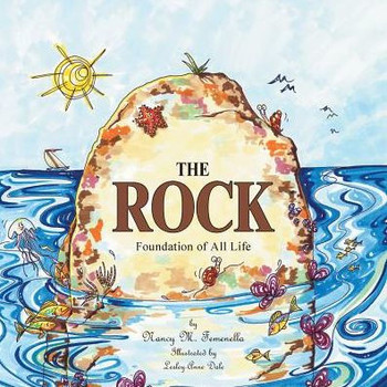 The Rock: Foundation Of All Life