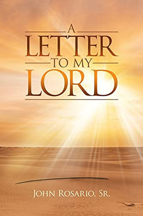 A Letter To My Lord
