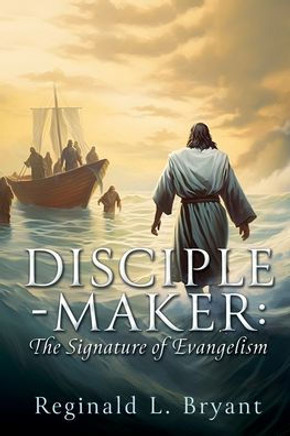 Disciple-Maker Disciple-Maker