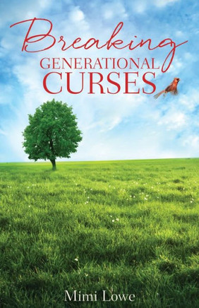 Breaking Generational Curses - 9781545643181