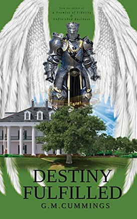 Destiny Fulfilled (A Promise Of Fidelity)