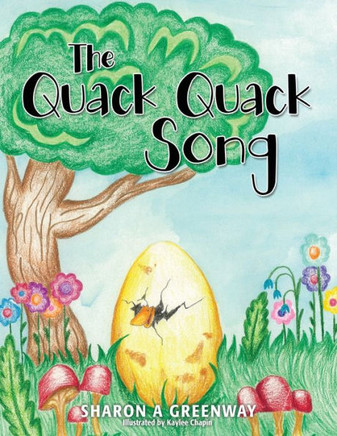 The Quack Quack Song - 9781545659250