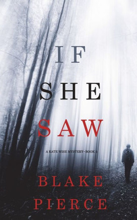 If She Saw (A Kate Wise Mystery-Book 2) (2)