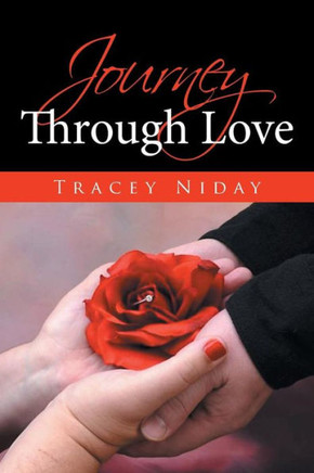 Journey Through Love - 9781514479513