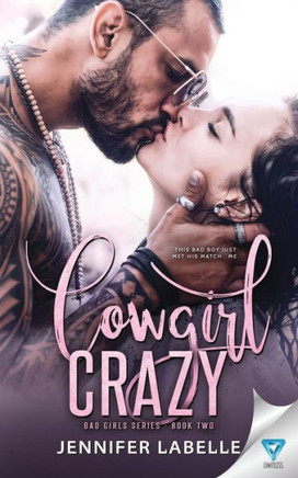 Cowgirl Crazy (Bad Girls)
