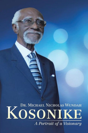 Kosonike: A Portrait Of A Visionary - 9781524598044