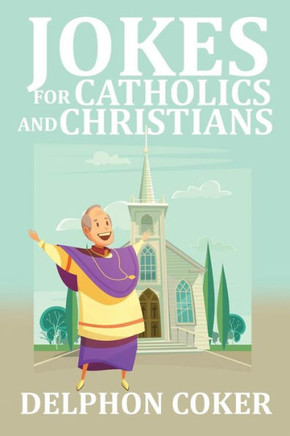 Jokes For Catholics And Christians