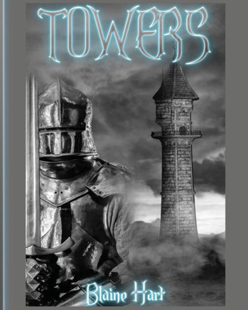 Towers (Epic Fantasy Adventure In A Magical Realm Of) - 9781640480940