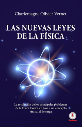 Las Nuevas Leyes De La Fisica (Spanish Edition)