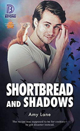Shortbread And Shadows (Dreamspun Beyond) Shortbread And Shadows (Dreamspun Beyond)
