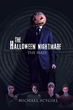 The Halloween Nightmare: The Maze - 9781546220213
