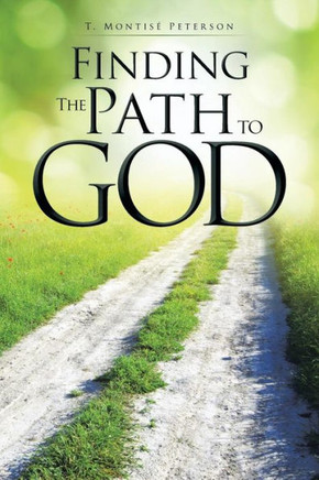 Finding The Path To God - 9781504970723