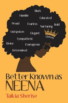 Better Known As Neena - 9781546235958