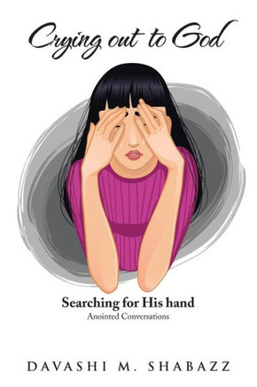 Crying Out To God