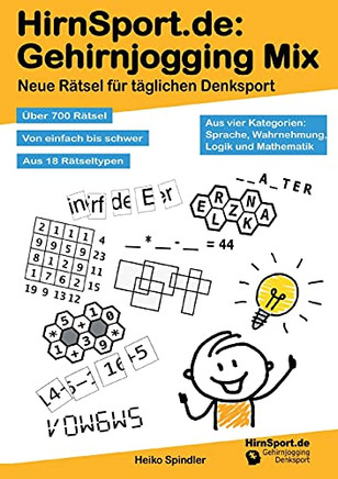 HirnSport.de: Gehirnjogging Mix: Neu R?tsel f?r t?glichen Denksport (German Edition)