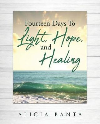 Fourteen Days To Light, Hope, And Healing