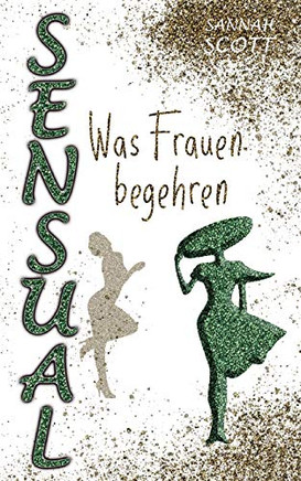 Sensual - Was Frauen begehren (German Edition)