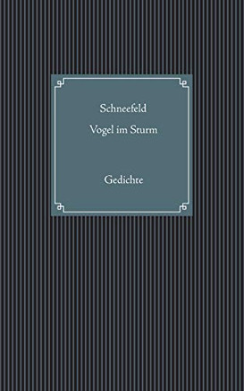 Vogel im Sturm: Gedichte (German Edition) Vogel im Sturm: Gedichte (German Edition)