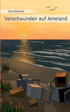 Verschwunden auf Ameland: Ein Ferienfreizeitroman (German Edition)