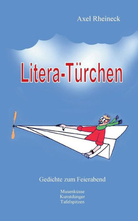 Litera-T?rchen: Gedichte Zum Feierabend (German Edition)