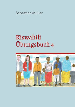 Kiswahili ?bungsbuch 4 (German Edition)