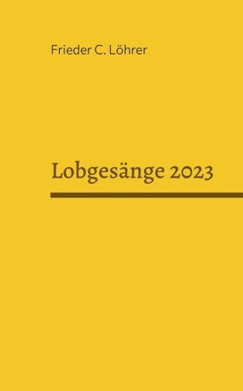 Lobges?nge 2023 (German Edition)
