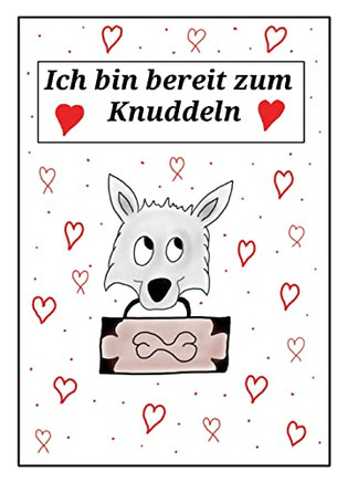 Ich Bin Bereit Zum Knuddeln (German Edition)