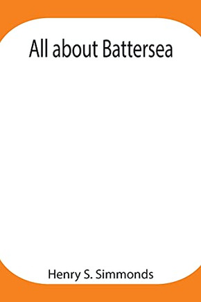 All About Battersea - Paperback
