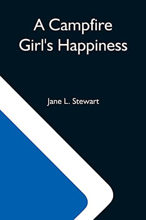 A Campfire Girl's Happiness