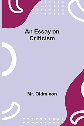 An Essay On Criticism