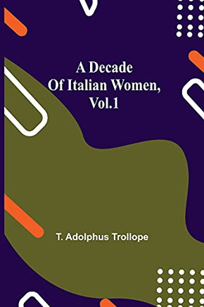 A Decade Of Italian Women, Vol.1