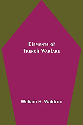 Elements Of Trench Warfare