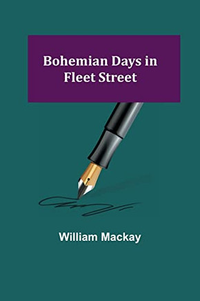 Bohemian Days In Fleet Street - 9789355344786