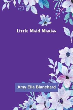 Little Maid Marian - 9789357093606