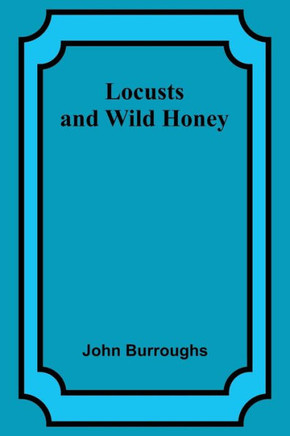 Locusts And Wild Honey - 9789357091596