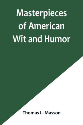 Masterpieces of American Wit and Humor