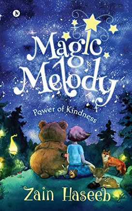 Magic Melody: Power Of Kindness Magic Melody: Power Of Kindness