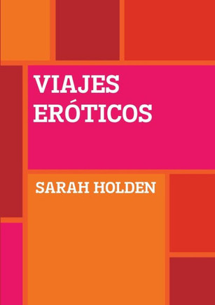 VIAJES ER?TICOS (Spanish Edition)