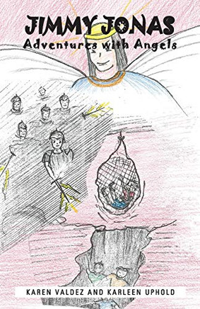 Jimmy Jonas: Adventures with Angels