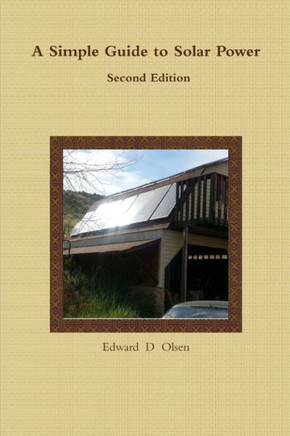 A Simple Guide To Solar Power - Second Edition