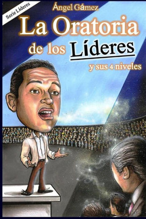 La Oratoria De Los L?deres (Spanish Edition)