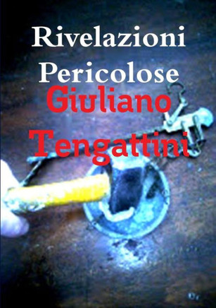Rivelazioni Pericolose (Italian Edition)