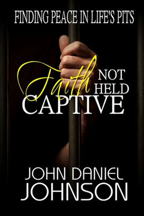 Faith Not Held Captive - 9781329662322
