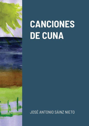 Canciones De Cuna (Spanish Edition)