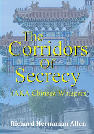 The Corridors Of Secrecy (Aka Chinese Whispers)