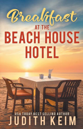 Breakfast At The Beach House Hotel - 9781959529668