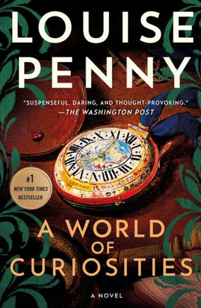 A World Of Curiosities: A Novel (Chief Inspector Gamache Novel, 18) - 9781250145307