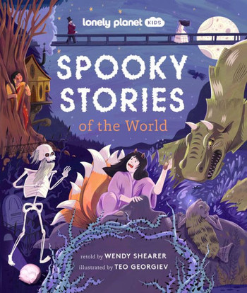 Lonely Planet Kids Spooky Stories of the World 1